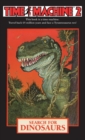 Time Machine 2 : Search For Dinosaurs - Book