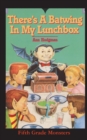 There's A Batwing In My Lunchbox : What Do Vampires Eat for Thanksgiving? - Book