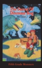 The Secret Of Dinosaur Bog : Dinosaurs Ahead! - Book
