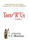 Torts "R" Us - A Legal Farce - Book