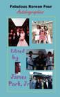 Fabulous Korean Four : Autobiographies - Book