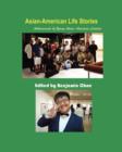 Asian-American Life Stories : Achievements by Young Asian-American Leaders (Paperback) - Book