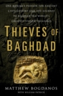 Thieves of Baghdad : One Marine's Passion to Recover the World's Greatest Stolen Treasures - eBook