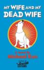 My Wife and my Dead Wife - eBook
