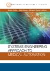 Systems Engineering Approach to Medical Automation - eBook