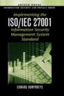 Implementing the ISO/IEC 27001 Information Security Management System Standard - Book