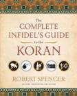The Complete Infidel's Guide to the Koran - Book