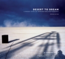 Desert to Dream : A Dozen Years of Burning Man Photography, Revised Edition - Book