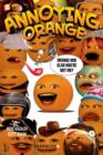 Annoying Orange #2 : Orange You Glad You're Not Me? - Book