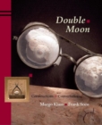 Double Moon : Constructions & Conversations - Book