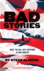 Bad Stories : What the Hell Just Happened to Our Country - eBook
