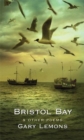 Bristol Bay : and Other Poems - Book