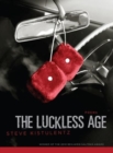 The Luckless Age : Poems - Book
