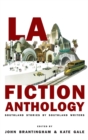 LA Fiction Anthology : Southland Stories by Southland Writers - Book