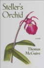 Steller's Orchid : A Novel - eBook