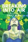 Breaking into Air : Birth Poems - Book