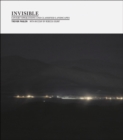 Trevor Paglen: Invisible : Covert Operations and Classified Landscapes - Book