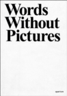 Words Without Pictures - Book