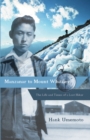 Manzanar to Mount Whitney : The Life and Times of a Lost Hiker - Book