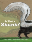 Is That a Skunk? - Book