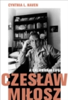 Czeslaw Milosz : A California Life - Book