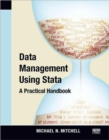 Data Management Using Stata : A Practical Handbook - Book