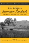The Tallgrass Restoration Handbook : For Prairies, Savannas, and Woodlands - Book