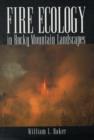 Fire Ecology in Rocky Mountain Landscapes - Book