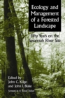 Ecology and Management of a Forested Landscape : Fifty Years on the Savannah River Site - eBook