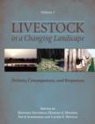Livestock in a Changing Landscape, Volume 1 : Drivers, Consequences, and Responses - eBook