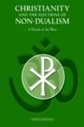 Christianity and the Doctrine of Non-Dualism - Book