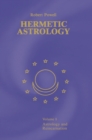 Hermetic Astrology : Vol. 1 - Book