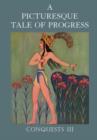 A Picturesque Tale of Progress : Conquests III - Book