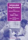 Antimicrobial Drug Resistance : Mechanisms of Drug Resistance, Volume 1 - eBook