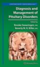Diagnosis and Management of Pituitary Disorders - eBook