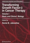 Transforming Growth Factor-Beta in Cancer Therapy, Volume I : Basic and Clinical Biology - eBook