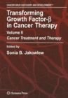 Transforming Growth Factor-Beta in Cancer Therapy, Volume II : Cancer Treatment and Therapy - eBook
