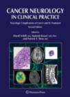 Cancer Neurology in Clinical Practice : Neurologic Complications of Cancer and Its Treatment - eBook