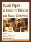 Classic Papers in Geriatric Medicine with Current Commentaries - eBook