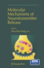 Molecular Mechanisms of Neurotransmitter Release - eBook