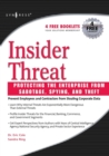 Insider Threat: Protecting the Enterprise from Sabotage, Spying, and Theft - Book