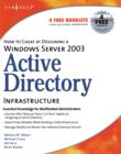 How to Cheat at Designing a Windows Server 2003 Active Directory Infrastructure - Book