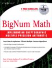 BigNum Math : Implementing Cryptographic Multiple Precision Arithmetic - Book