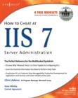How to Cheat at IIS 7 Server Administration - Book