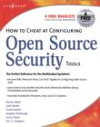 How to Cheat at Configuring Open Source Security Tools - Book