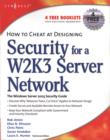 How to Cheat at Designing Security for a Windows Server 2003 Network - Book
