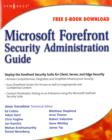 Microsoft Forefront Security Administration Guide - Book