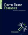 Digital Triage Forensics : Processing the Digital Crime Scene - Book
