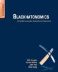 Blackhatonomics : An Inside Look at the Economics of Cybercrime - Book