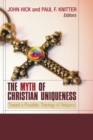 The Myth of Christian Uniqueness - Book